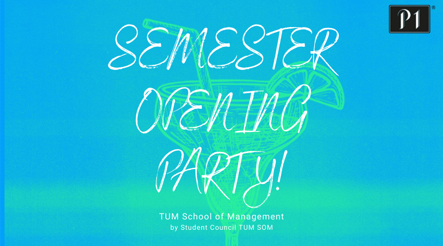 SEMESTER OPENING PARTY by the STUDENT COUNCIL TUM SOM